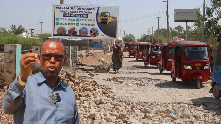 {DAAWO MUUQAALKA} Dhaqaalaha lagu dayactirayo wadooyinka ku bur-buray fatahaada Baladweyne oo la shaaciyay?